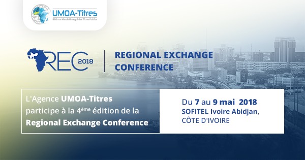 4ième édition Regional Exchange Conference: L’Agence UMOA-Titres à Abidjan 4ième édition Regional Exchange Conference: L’Agence UMOA-Titres à Abidjan