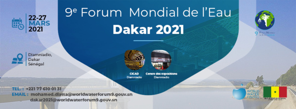 Forum mondial de l’eau 2021 : La mobilisation s’active vers Dakar Forum mondial de l’eau 2021 : La mobilisation s’active vers Dakar