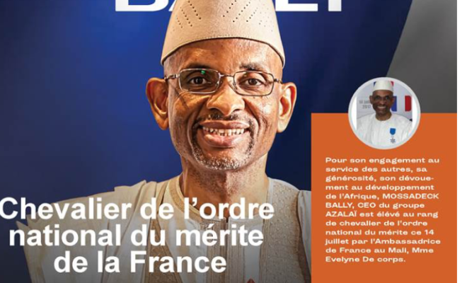 Mali- France: L’entrepreneur malien Mossadeck BALLY, CEO du groupe hôtelier Azalai élevé au rang de Chevalier de l’Ordre national du Mérite de la France