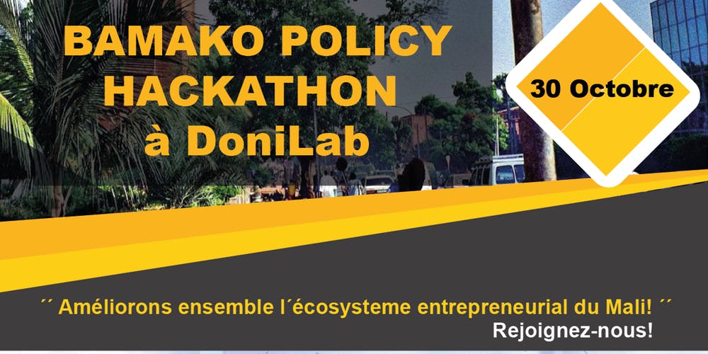 Bamako Policy Hackathon  Accompagner de jeunes entrepreneurs afin de mettre  en place de startups innovantes dans multiples secteurs