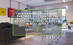 Acquisition, exploitation d’actifs immobiliers en Afrique de l’Ouest : Awip annonce le déploiement de sa plateforme d’investissement